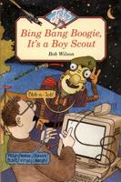 Bing Bang Boogie, It's a Boy Scout