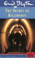 Enid Blyton's The Secret of Killimooin