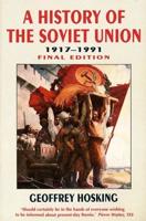 A History of the Soviet Union, 1917-1991