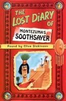 The Lost Diary of Montezuma's Soothsayer