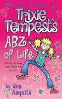 Trixie Tempest's ABZ of Life