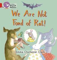 We Are Not Fond of Rat!