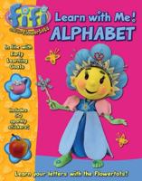 Fifi and the Flowertots - Alphabet