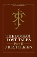 The Book of Lost Tales. Part 2