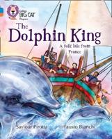 The Dolphin King