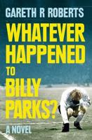 Whatever Happened to Billy Parks?