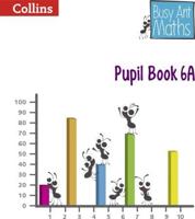 Busy Ant Maths. Year 6 Pupil Book 1