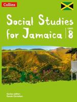 Collins Social Studies for Jamaica. Form 8 Student's Book