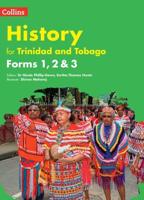 History for Trinidad and Tobago. Forms 1, 2 & 3 Student's Book