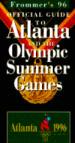 Official Guide to Atlanta and the Olympic Summer Games