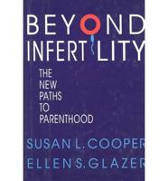 Beyond Infertility