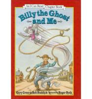Billy the Ghost and Me