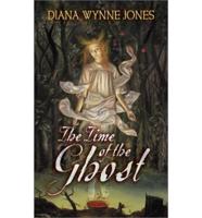 The Time of the Ghost