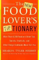 The New Food Lover's Tiptionary