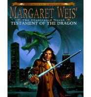 Margaret Weis' Testament of the Dragon