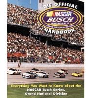 The Official NASCAR Busch Series Handbook
