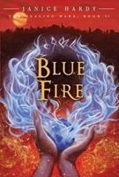 Healing Wars: Book II: Blue Fire, The