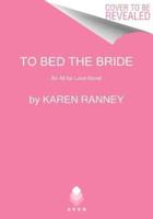 To Bed the Bride