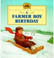 A Farmer Boy's Birthday