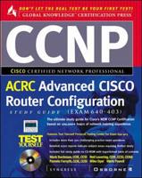 CCNP Advanced Cisco Router Configuration Study Guide