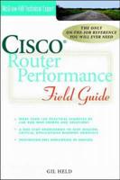 Cisco Router Performance Field Guide