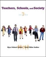 Teachers, Schools, and Society With Free Student Reader CD-ROM and Online Learning Center Password Card