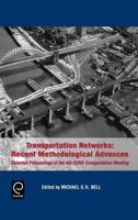 Transportation Networks: Recent Methodological Advances