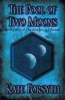 Pool of Two Moons #2