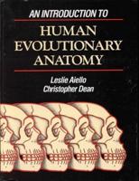 An Introduction to Human Evolutionary Anatomy