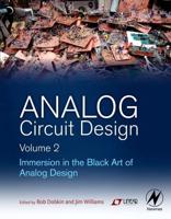 Analog Circuit Design. Volume 2 Immersion in the Black Art of Analog Design
