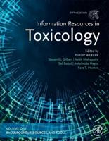 Information Resources in Toxicology. Volume 1 Background, Resources, and Tools