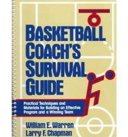 Basketball Coach's Survival Guide