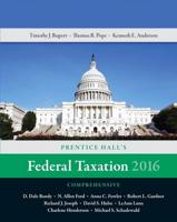 Prentice Hall's Federal Taxation 2016. Comprehensive