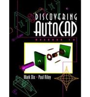 Discovering AutoCAD, Release 13