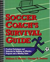 Soccer Coach's Survival Guide