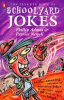 The Penguin Book of Schoolyard Jokes