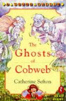 The Ghosts of Cobweb