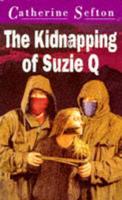 The Kidnapping of Suzie Q