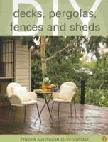 Decks, Pergolas, Sheds and Fences