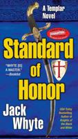 02 Standard of Honor Book Two of the Templar Trilogy