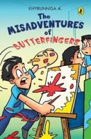 Misadventures of Butterfingers