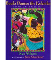 Bouki Dances the Kokioko