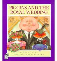 Piggins and the Royal Wedding