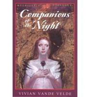 Companions of the Night