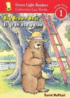 El Gran Oso pardo/Big Brown Bear