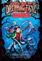 Secrets of Dripping Fang. Book Six Attack of the Giant Octopus