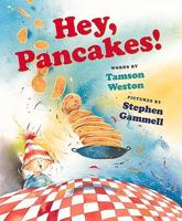 Hey, Pancakes!