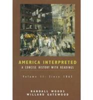 America Interpreted Vol 2 Since 1865
