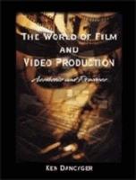 The World of Film and Video Production