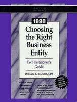1998 Choosing the Right Business Entity